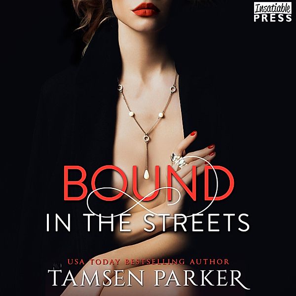 After Hours - 2 - Bound in the Streets, Tamsen Parker