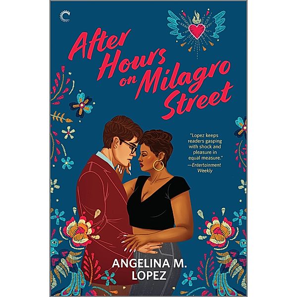 After Hours on Milagro Street / Milagro Street Bd.1, Angelina M. Lopez