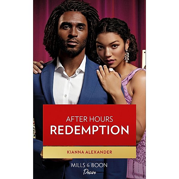 After Hours Redemption (Mills & Boon Desire) (404 Sound, Book 1) / Mills & Boon Desire, Kianna Alexander