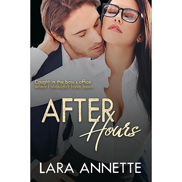 After Hours (Tawdry Tales) / Tawdry Tales, Lara Annette