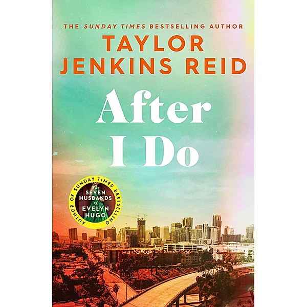 After I Do, Taylor Jenkins Reid