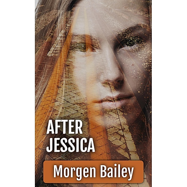 After Jessica, Morgen Bailey