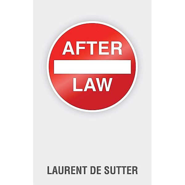After Law, Laurent de Sutter