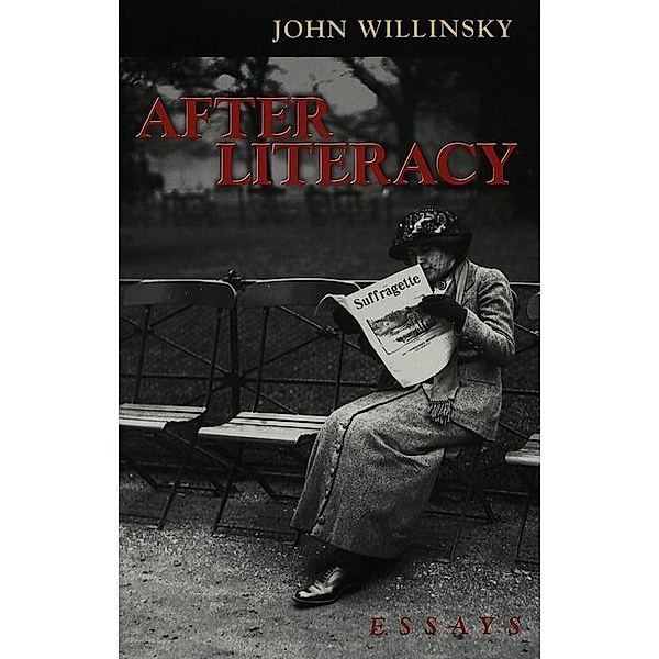 After Literacy, John Willinsky