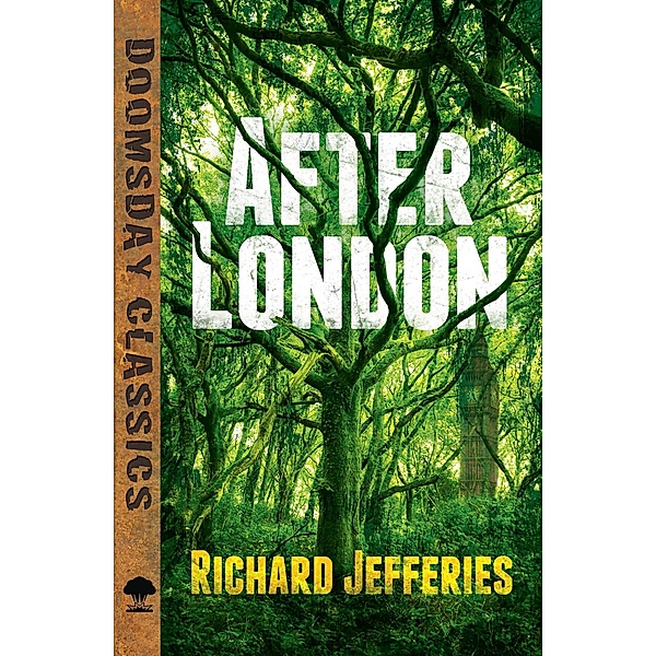 After London / Dover Doomsday Classics, Richard Jefferies