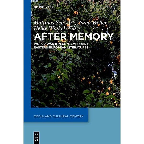 After Memory / Media and Cultural Memory / Medien und kulturelle Erinnerung Bd.29