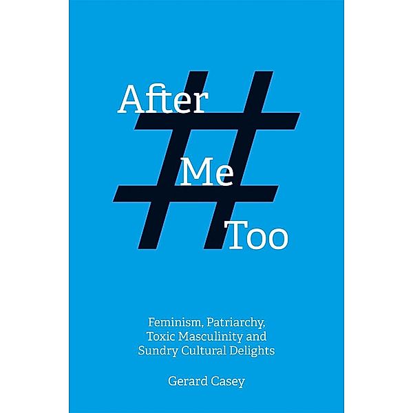 After #MeToo / Societas, Gerard Casey