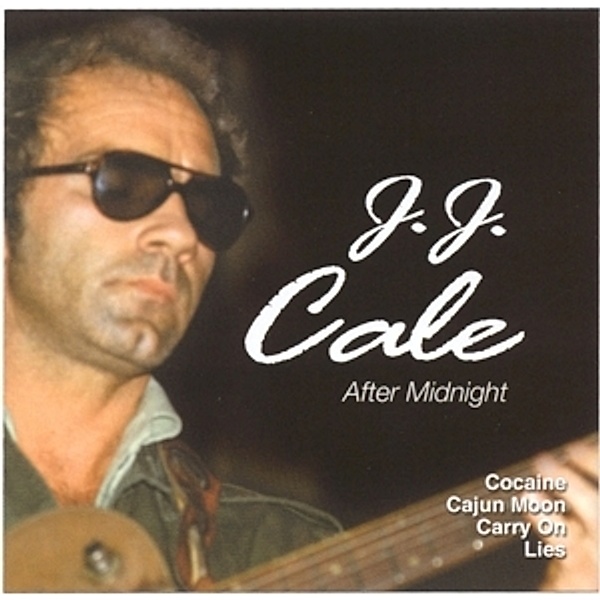 After Midnight, J. J. Cale