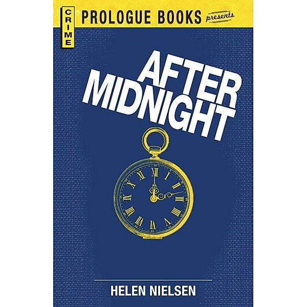 After Midnight, Helen Nielsen