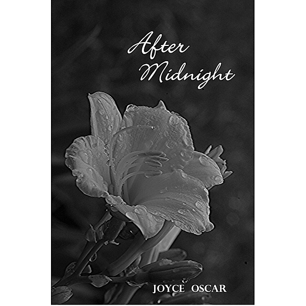 After Midnight:Love's Journey, Joyce Oscar