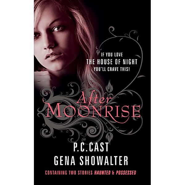 After Moonrise, P. C. Cast, Gena Showalter
