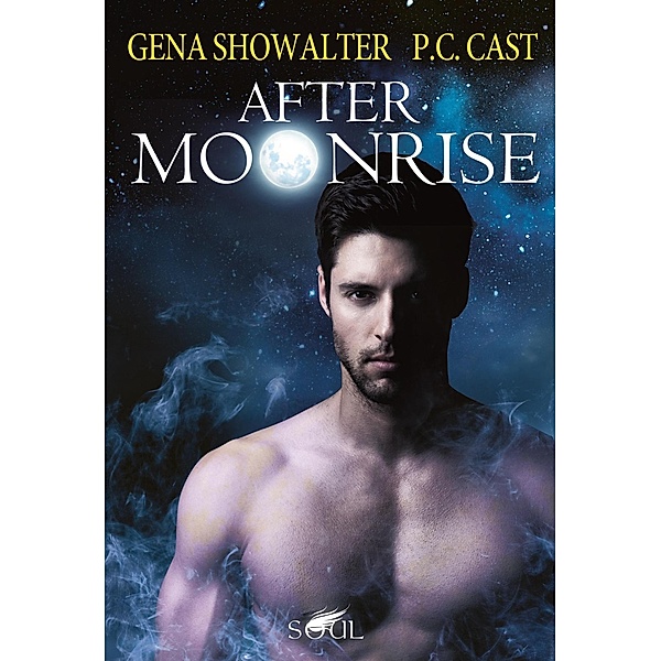 After Moonrise / SOUL, Gena Showalter, P. C. Cast