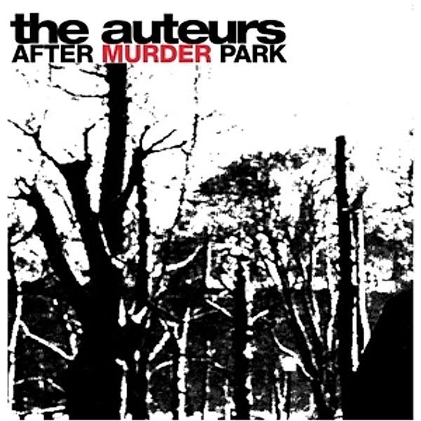 After Murder Park (180g Ltd.Edition+Mp3 Card) (Vinyl), The Auteurs