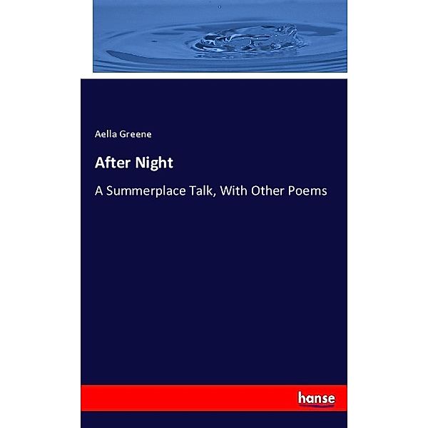 After Night, Aella Greene