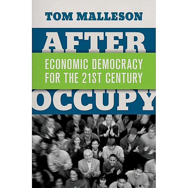 After Occupy, Tom Malleson