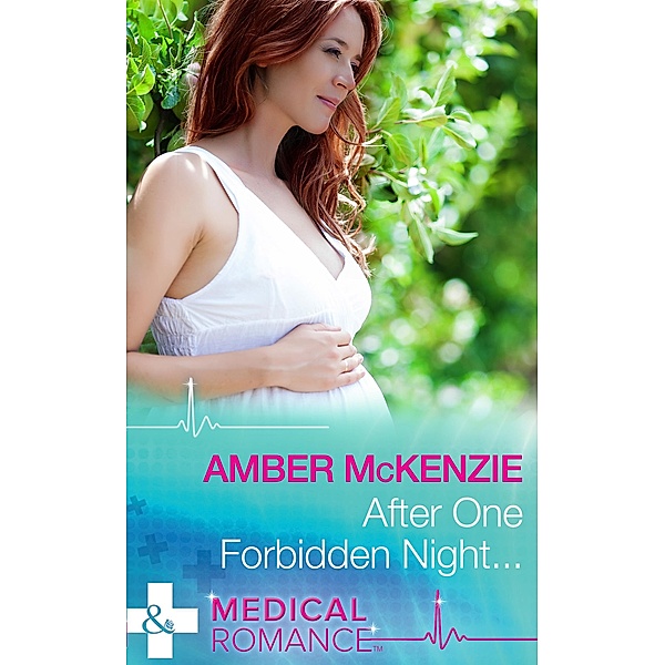 After One Forbidden Night..., Amber Mckenzie