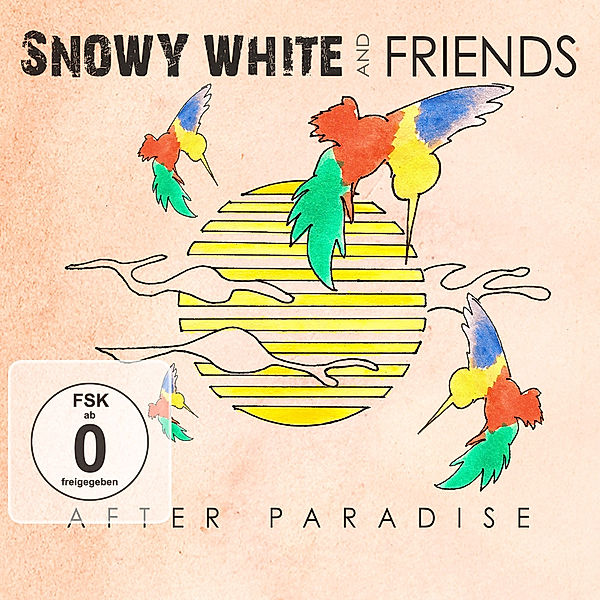 After Paradise, Snowy White And Friends