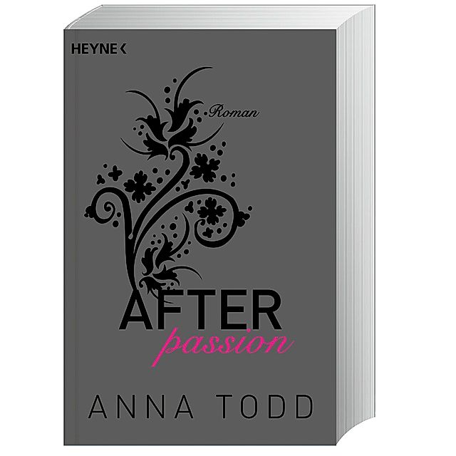 After passion After Bd.1 Buch von Anna Todd versandkostenfrei kaufen