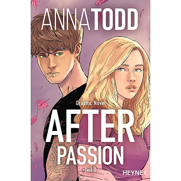 After passion / After - Graphic Novels Bd.2, Anna Todd