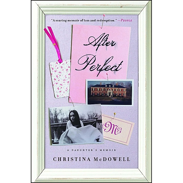 After Perfect, Christina McDowell
