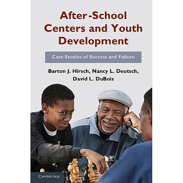 After-School Centers and Youth Development, Barton J. Hirsch