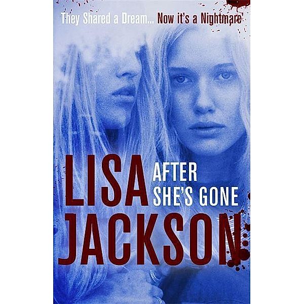 After She's Gone, Lisa Jackson