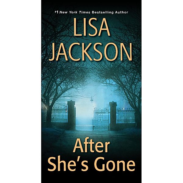 After She's Gone / West Coast Series Bd.3, Lisa Jackson