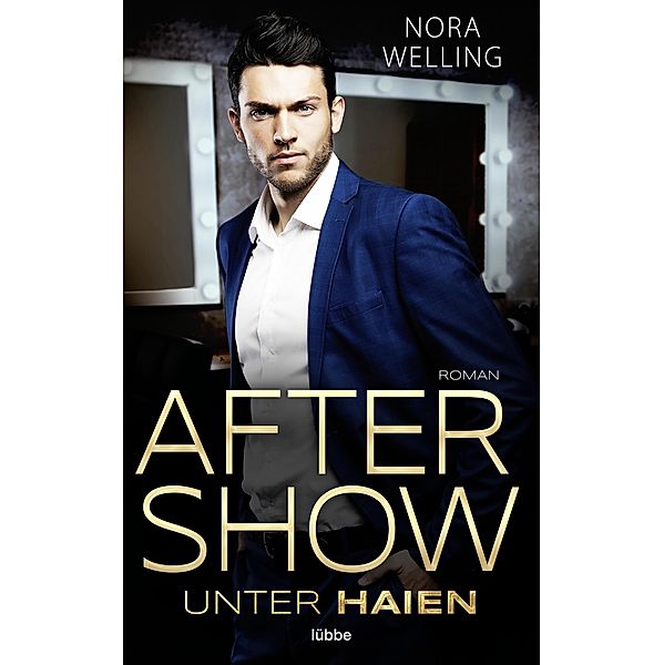 After Show / Unter Haien Bd.2, Nora Welling