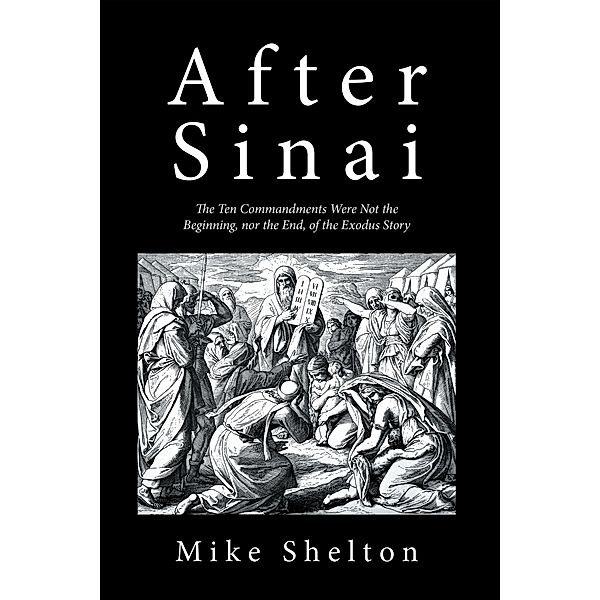 After Sinai, Mike Shelton