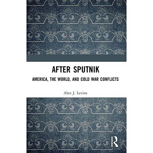 After Sputnik, Alan J. Levine