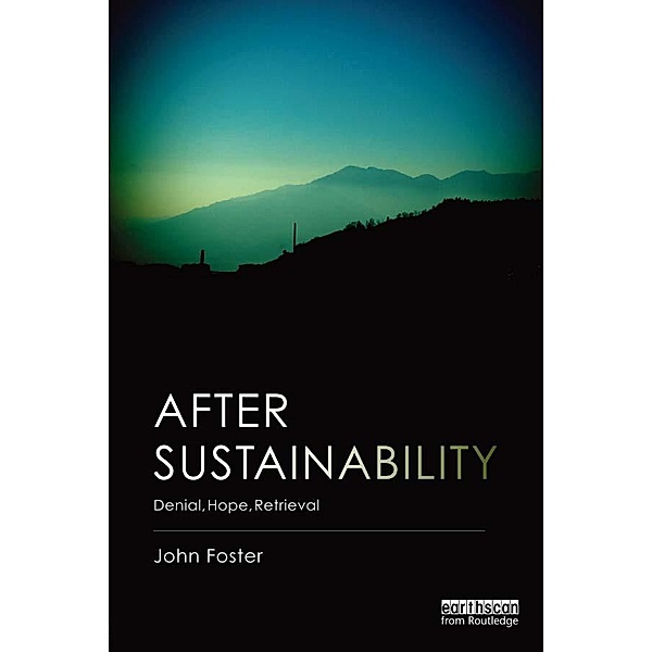 After Sustainability, John Foster