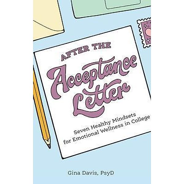 After the Acceptance Letter / College Book Series Bd.1, Gina Davis