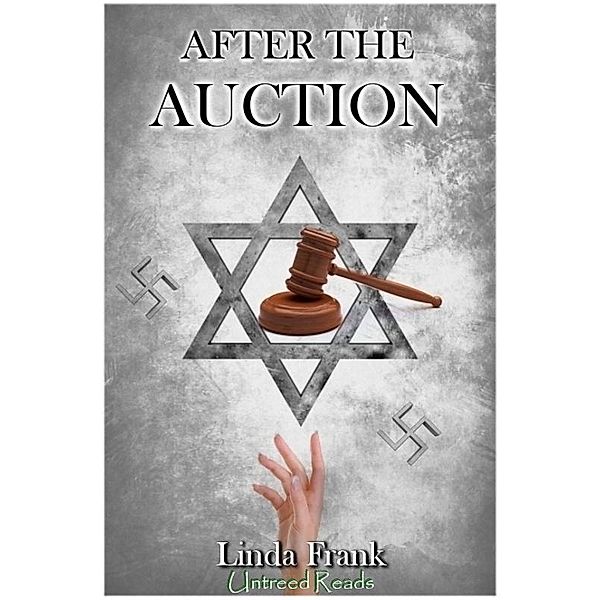 After the Auction / Untreed Reads, Linda Frank