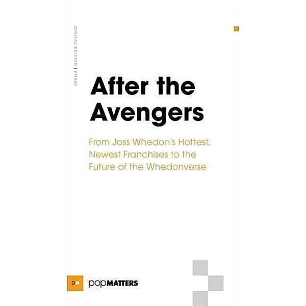 After the Avengers, PopMatters