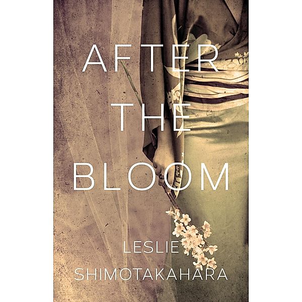 After the Bloom, Leslie Shimotakahara