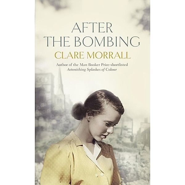 After the Bombing, Clare Morrall