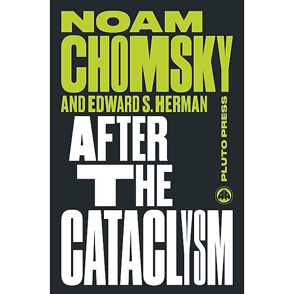 After the Cataclysm, Noam Chomsky, Edward S. Herman