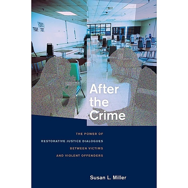After the Crime, Susan L. Miller