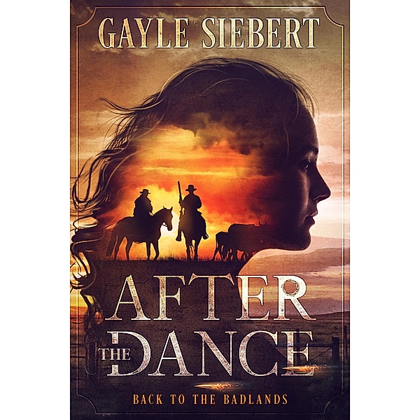 After The Dance (Lindy Larsen, #2) / Lindy Larsen, Gayle Siebert