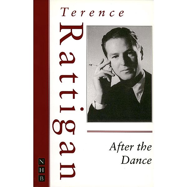 After the Dance (The Rattigan Collection), Terence Rattigan