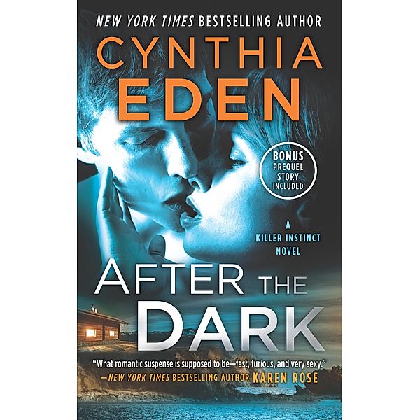 After The Dark (Killer Instinct, Book 1) / Mills & Boon, Cynthia Eden