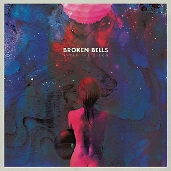 After The Disco (Vinyl), Broken Bells