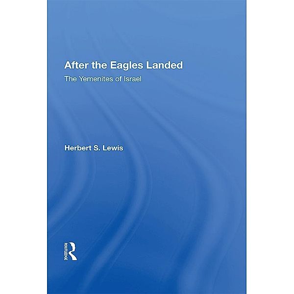 After the Eagles Landed, Herbert S. Lewis