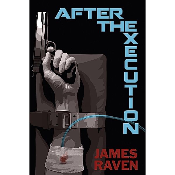 After the Execution, James Raven