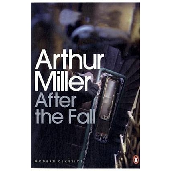 After the Fall, Arthur Miller