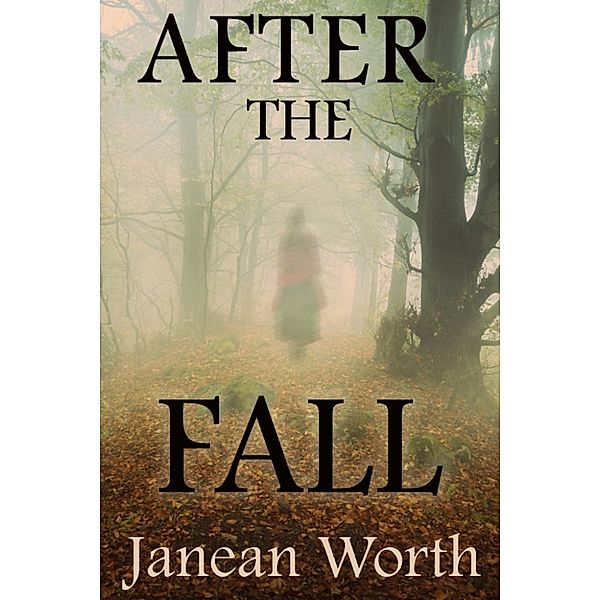 After the Fall, Janean Worth