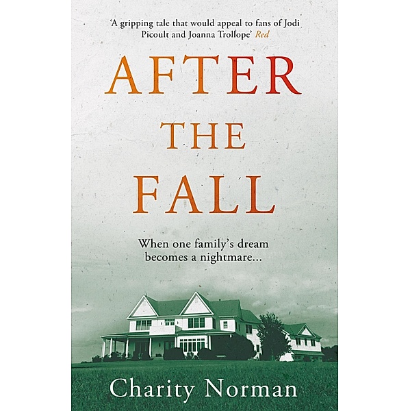 After the Fall / Charity Norman Reading-Group Fiction, Charity Norman