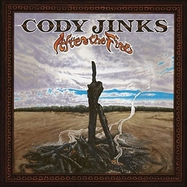 After The Fire, Cody Jinks
