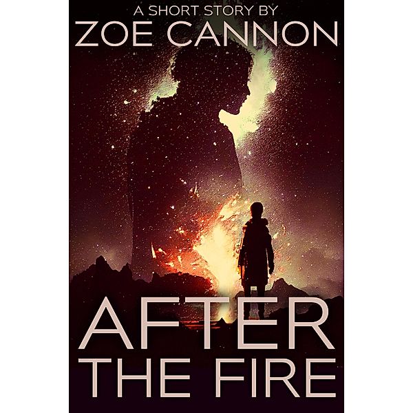 After the Fire, Zoe Cannon