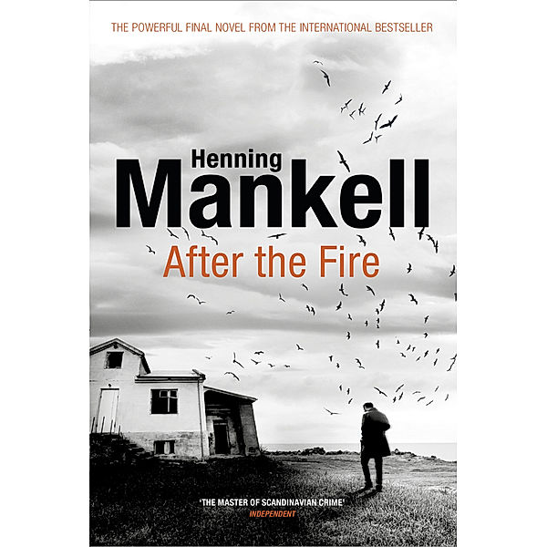 After the Fire, Henning Mankell